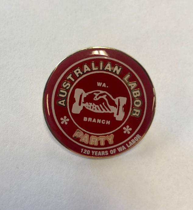 120 Years of WA Labor Lapel Pin